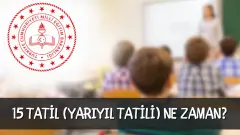 15 Tatil (Sömestr) Ne Zaman Başlıyor? MEB 2025-2026 Eğitim Öğretim Yılı Tatil Takvimi! - Haber Vaktim